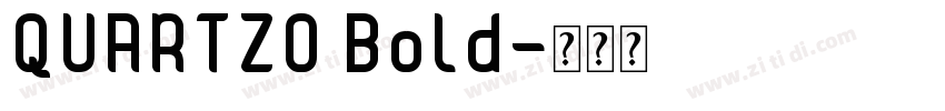 QUARTZO Bold字体转换